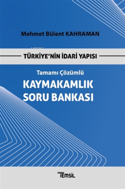 Türkiye'nin İdari Yapısı Kaymakamlık Soru Bankası Tamamı Çözümlü