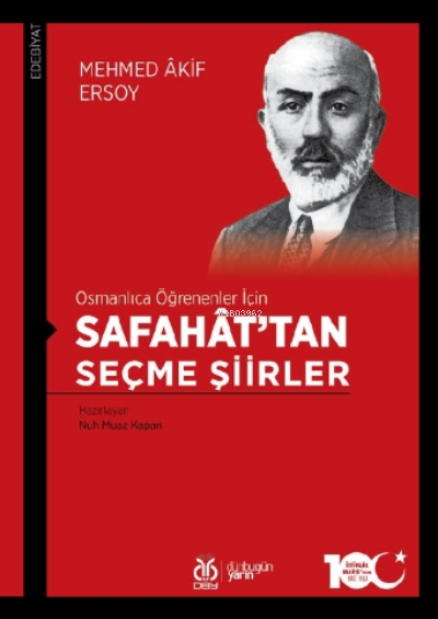  Osmanlıca Öğrenenler İçin Safahattan Seçme Şiirler | Mehmed Âkif Ersoy | DBY Yayınları | 9786257760492 | 