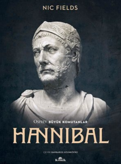 Hannibal ;Osprey Büyük Komutanlar