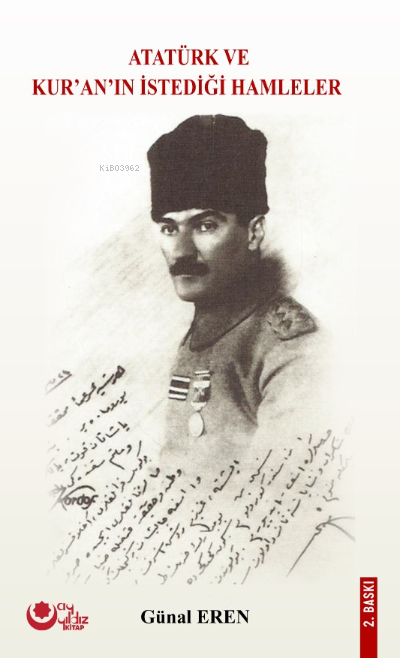  Atatürk ve Kuranın İstediği Hamleler | Günal Eren | Ayyıldız Yayınları | 9786258288353 | 