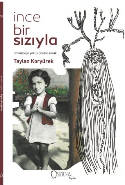 İnce Bir Sızıyla