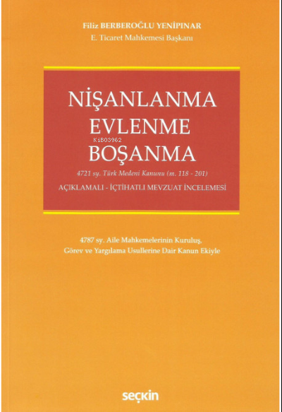 Nişanlanma – Evlenme – Boşanma