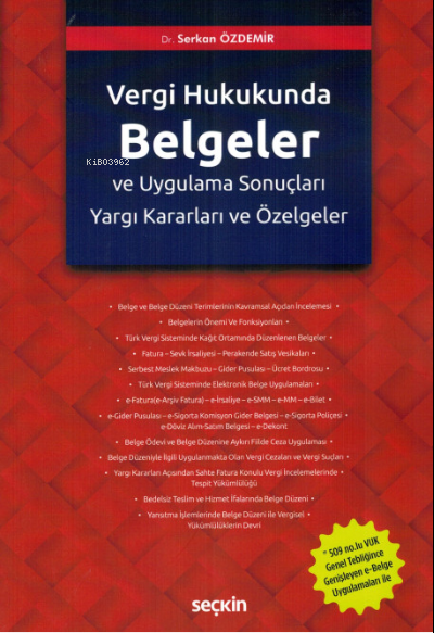 Türk Vergi Hukukunda Belgeler ve Uygulama Sonuçları