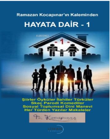  Hayata Dair 1 | Hayata Dair 1 | Ramazan Kocapınar | Liman Yayınevi | 9786256500228 