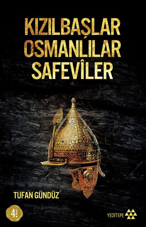 Kızılbaşlar, Osmanlılar, Safevîler