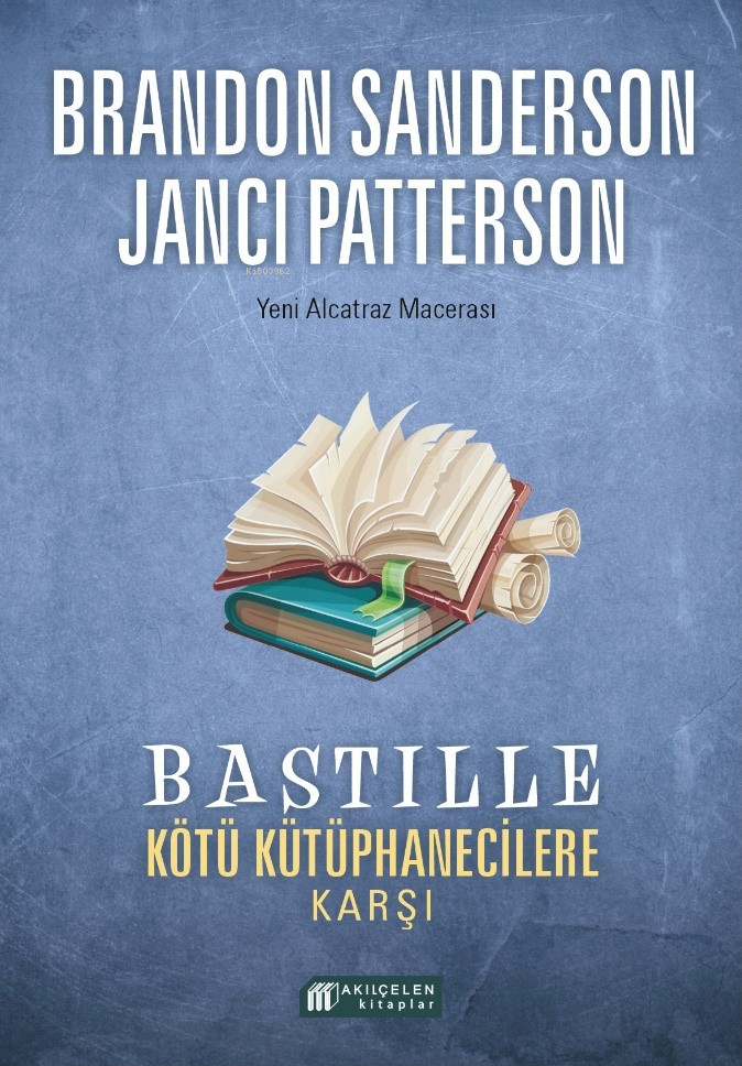 Bastille ;Kötü Kütüphanecilere Karşı - Yeni Alcatraz Macerası