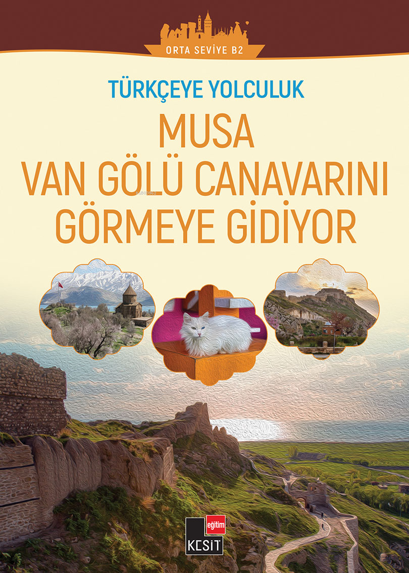Türkçeye Yolculuk - Musa Van Gölü Canavarını Görmeye Gidiyor