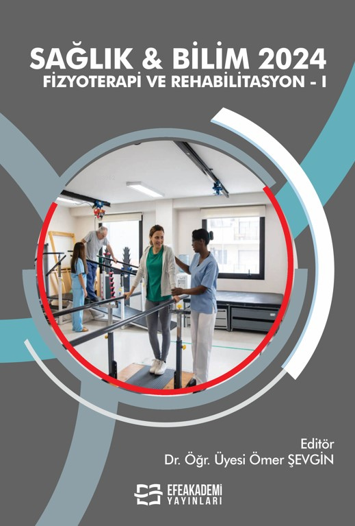 Sağlık & Bilim 2024: Fizyoterapi ve Rehabilitasyon-1