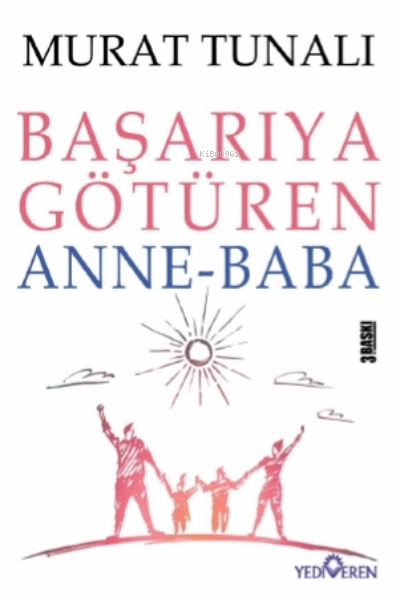 Başarıya Götüren Anne Baba