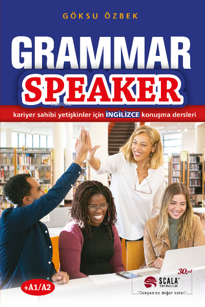 Grammar Speaker;Kariyer Sahibi Yetişkinler İçin İngilizce Konuşma Dersleri