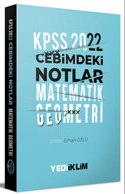  2022 Kpss Cebimdeki Notlar Matematik Geometri Kitapçığı | Kolektif | Yediiklim Yayıncılık | 9786052898574 | 