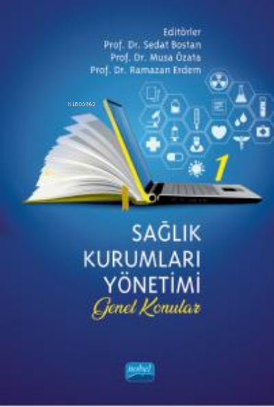 Sağlık Kurumları Yönetimi - 1 (Genel Konular)