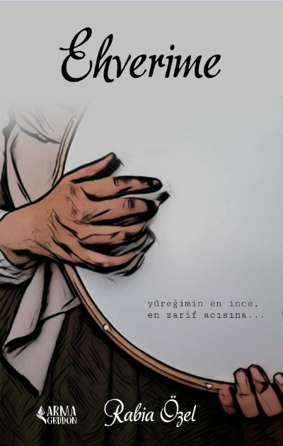  Ehverime | Ehverime | Burak Namlı | Rabia Özel | Armageddon | 9786057106797 