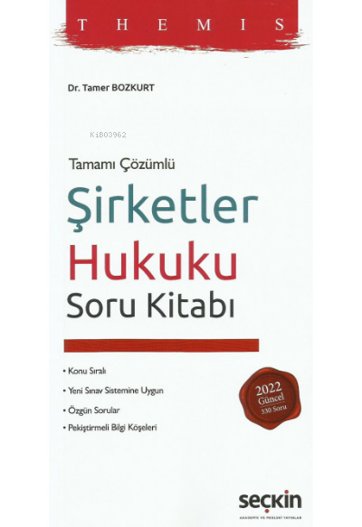  Themıs Şirketler Hukuku Soru Kitabı | Tamer Bozkurt | Seçkin Yayıncılık | 9789750278600 | 