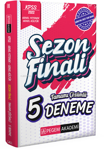 2022 KPSS Genel Kültür Genel Yetenek Sezon Finali Tamamı Çözümlü 5 Deneme | 2022 KPSS Genel Kültür Genel Yetenek Sezon Finali Tamamı Çözümlü 5 Deneme | Kolektif | Pegem Akademi Yayıncılık (Sınavlara Hazırlık) | 9780202130637 