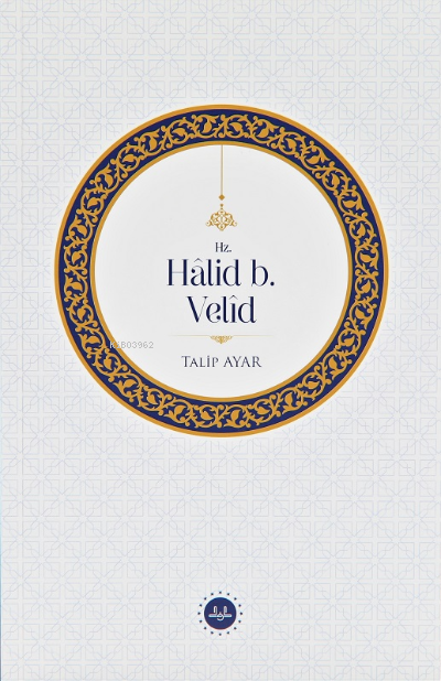 Hz. Halid b. Velid