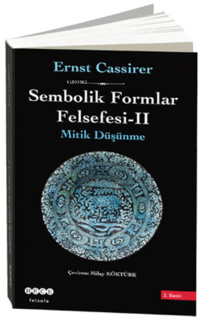 Sembolik Formlar Felsefesi 2 - Mitik Düşünme