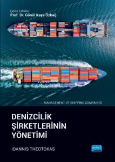 Denizcilik Şirketlerinin Yönetimi;Management of Shipping Companies