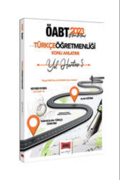  Yargı 2023 ÖABT Türkçe Öğretmenliği Yol Haritası 5 | Kevser Evsen | YARGI YAYINEVİ | 9786254216626 