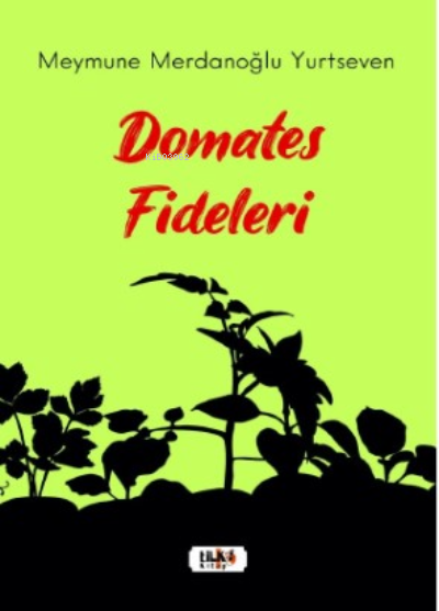 Domates Fideleri