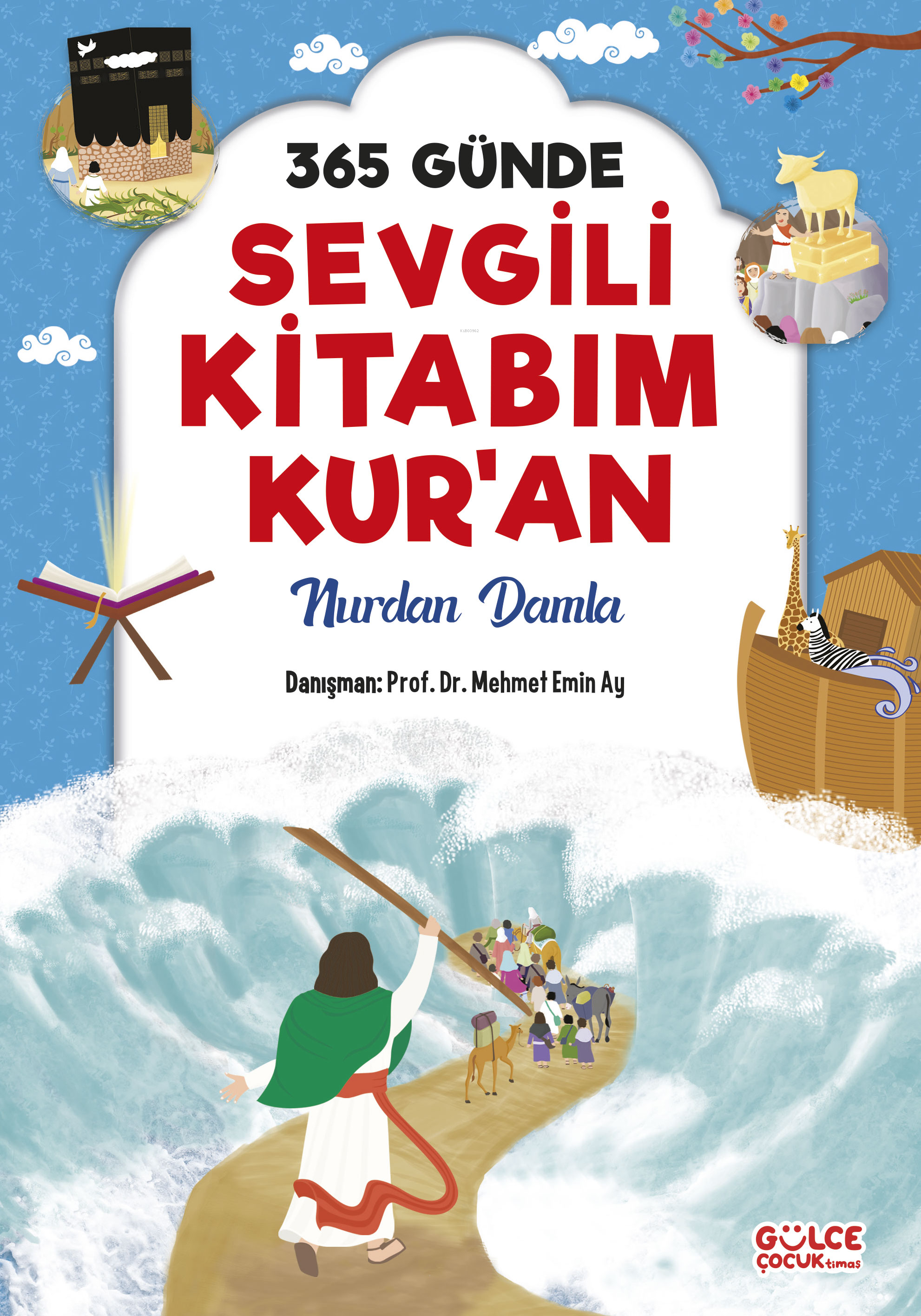 365 Günde Sevgili Kitabım Kuran