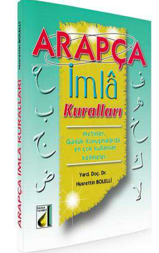  Arapça İmla Kuralları | Arapça İmla Kuralları | Nusrettin Bolelli | Damla Yayınevi | 9789753812320 