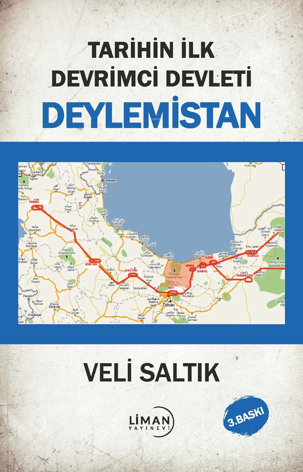 Tarihin İlk Devrimci Devleti Deylemistan