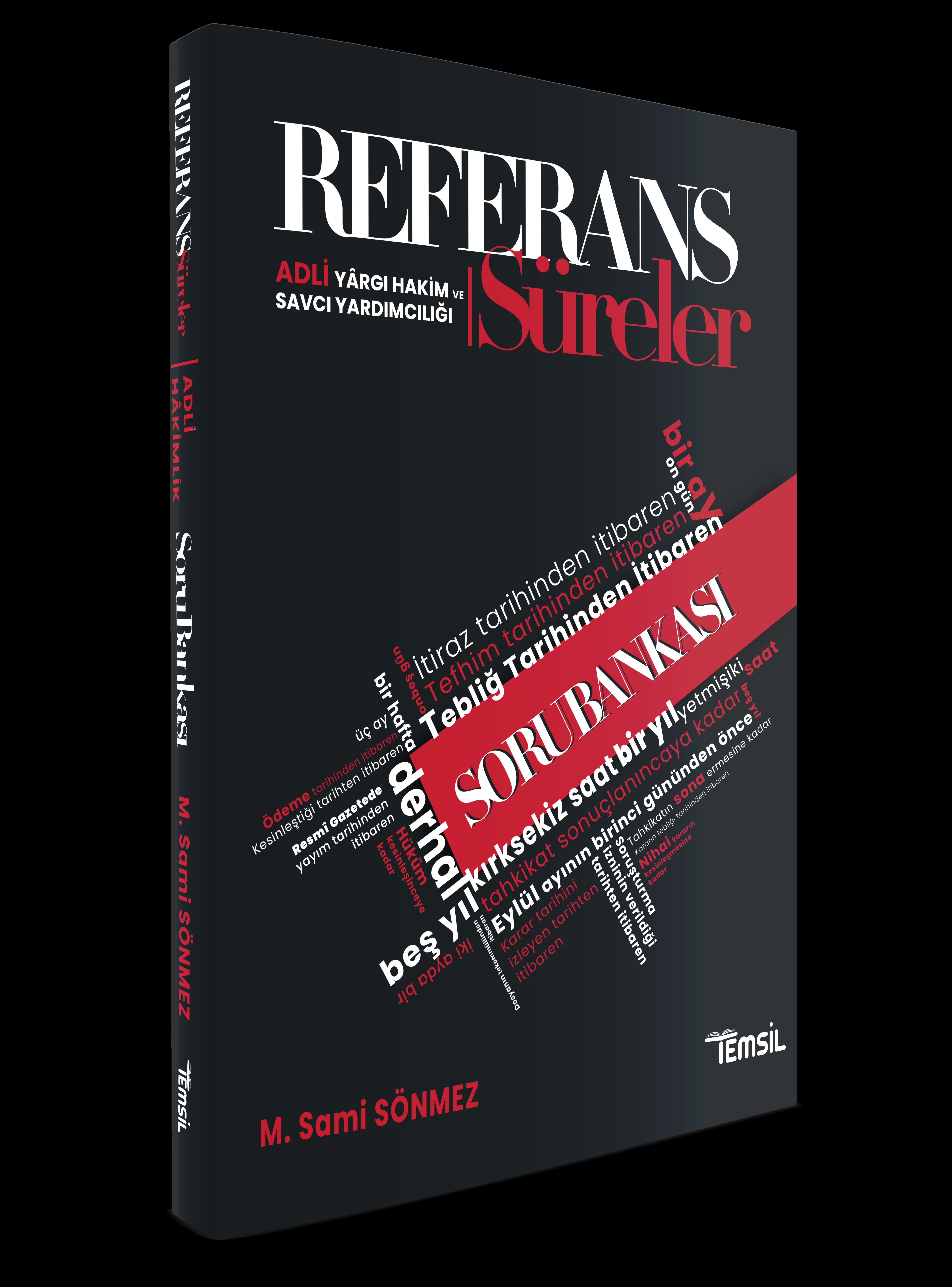  Referans Adli Yargı Hakim ve Savcı Yardımcılığı Süreler Soru Bankası | Sami Sönmez | Temsil Kitap | 9786256623583 | 