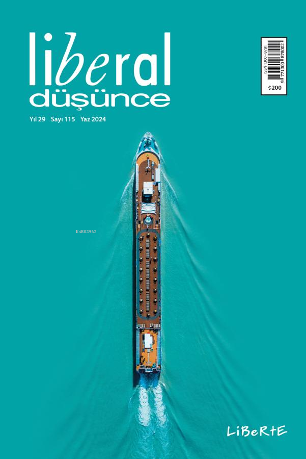  Liberal Düşünce Dergisi 29 Sayı | Liberal Düşünce Dergisi 29 Sayı | Alim Yılmaz | M Merve Şahin | Liberte Yayınları | 2024112024332 