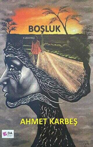  Boşluk | Boşluk | Ahmet Karbeş | Ada Yayınları | 9786250095553 
