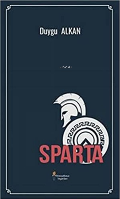  Sparta | Sparta | Duygu Alkan | Prometheus Yayınları | 9786058080706 