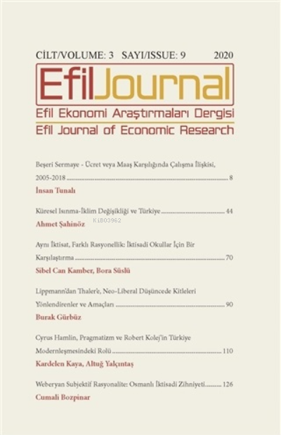  Efil Ekonomi Araştırmaları Dergisi Cilt 3 Sayı 9 2020 | Efil Ekonomi Araştırmaları Dergisi Cilt 3 Sayı 9 2020 | Kolektif | Ömer Faruk Çolak | Efil Journal Dergisi | 2619958015097 