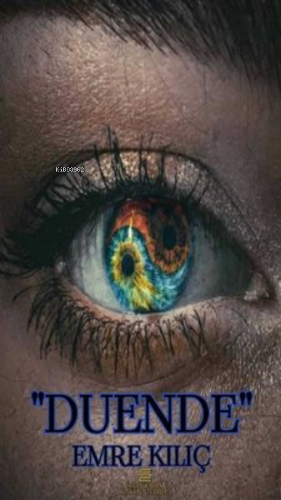  Duende | Duende | Gizem Özseyrek | Ümit Varlık | Emre Kılıç | Dionysos Yayın Group | 9786257417471 