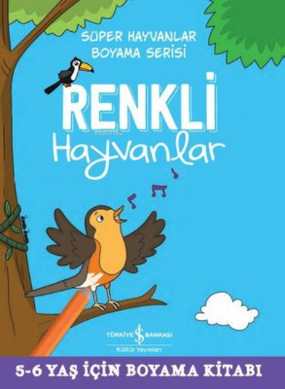 Renkli Hayvanlar - Süper Hayvanlar Boyama Serisi