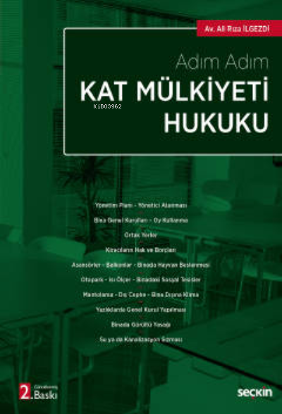  Kat Mülkiyeti Hukuku | Ali Rıza İlgezdi | Seçkin Yayıncılık | 9789750273421 | 