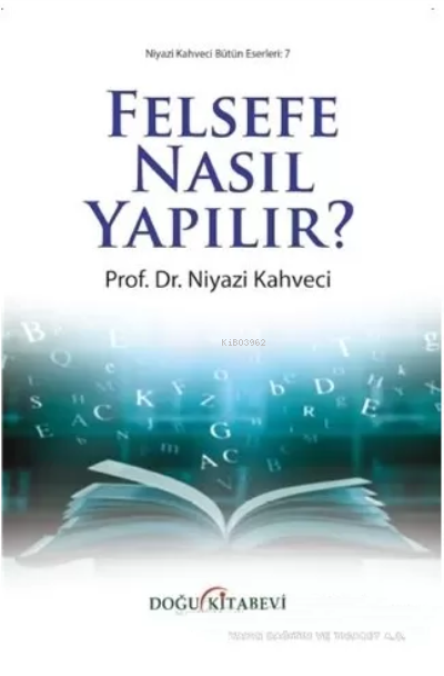 Felsefe Nasıl Yapılır?