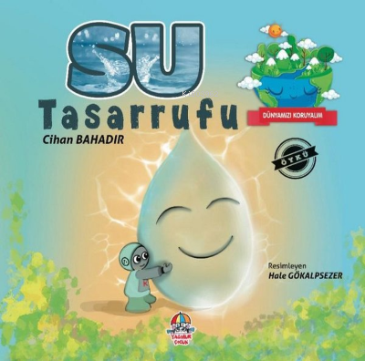 Su Tasarrufu - Dünyamızı Koruyalım