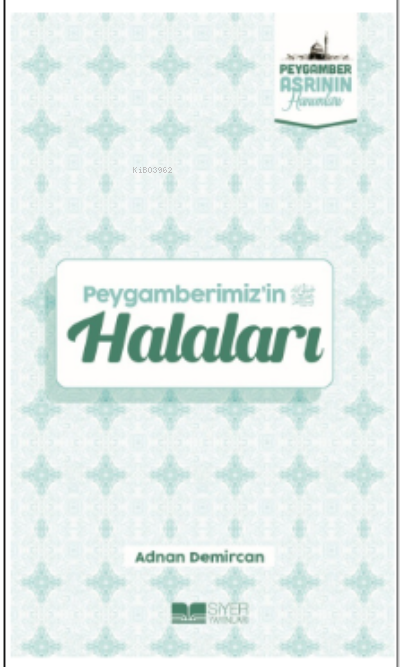 Peygamberimizin Halaları;Peygamber Asrının Hanımları 2