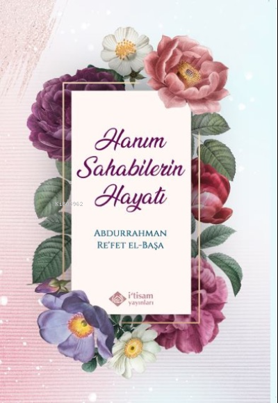 Hanım Sahabilerin Hayatı