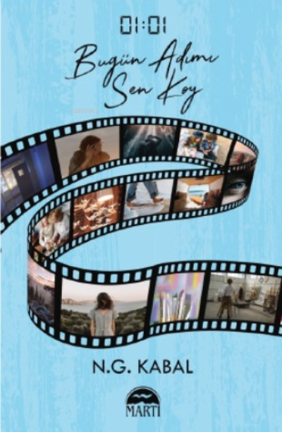  0101 Bugün Adımı Sen Koy | NG Kabal | Martı Yayınları | 9786254489952 | 