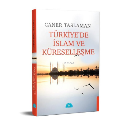 Türkiye'de İslam ve Küreselleşme