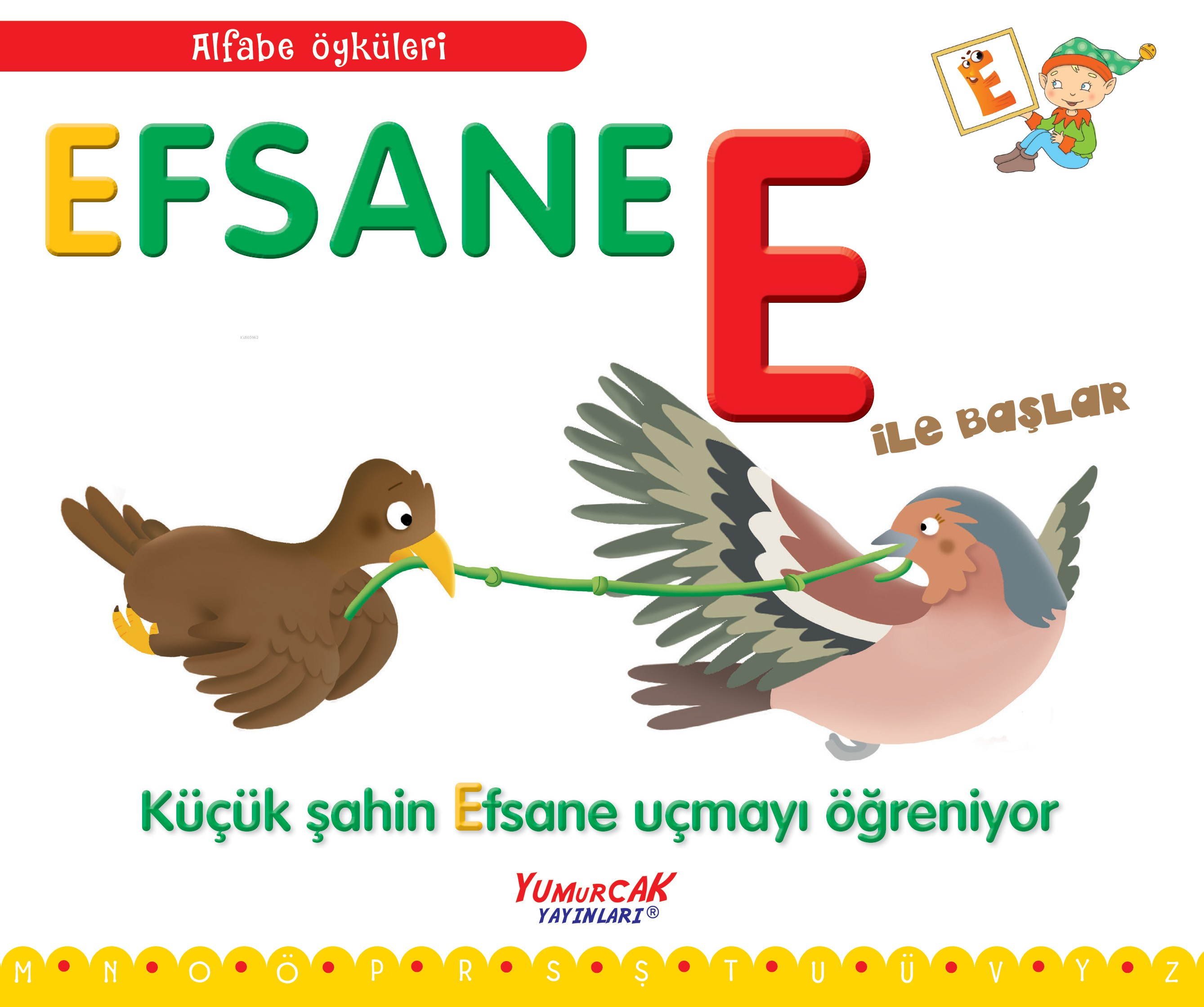 Efsane E İle Başlar