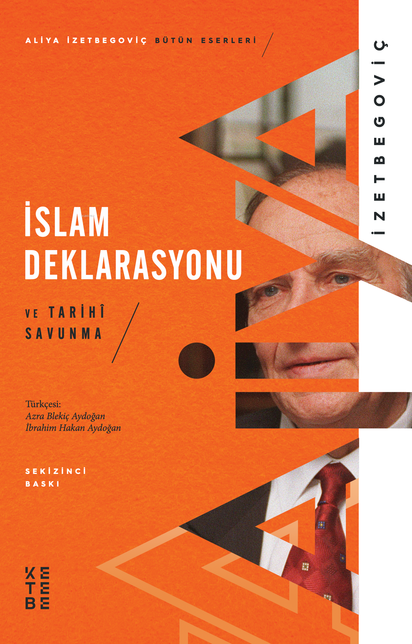 İslam Deklarasyonu ve Tarihi Savunma