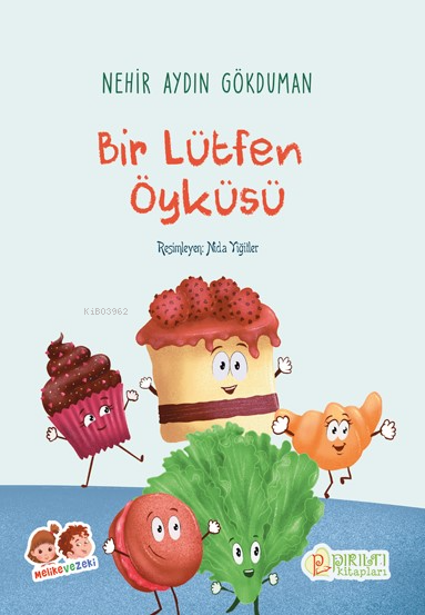 Bir Lütfen Öyküsü