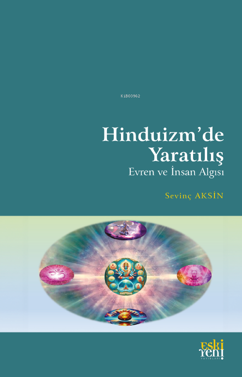 Hinduizm’de Yaratılış Evren ve İnsan Algısı