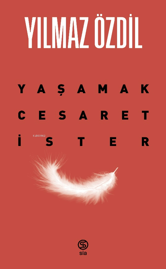 Yaşamak Cesaret İster