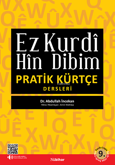 Ez Kurdi Hin Dibim; Pratik Kürtçe Dersleri