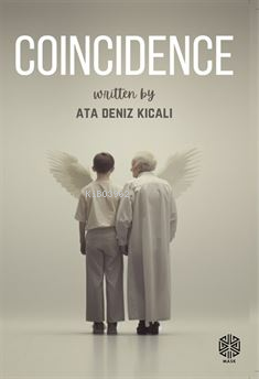  Coincidence | Coincidence | Ata Deniz Kıcalı | Mask Yayınları | 9786259474366 