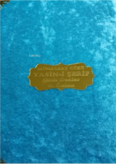 Münacat Cüzü Yasin-i Şerif Şifa Duaları (Ciltli)