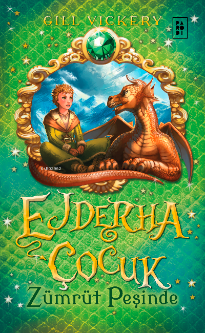  Ejderha Çocuk Serisi 1 Kitap Zümrüt Peşinde | Ejderha Çocuk Serisi 1 Kitap Zümrüt Peşinde | Gill Vickery | Pınar Temurcan | Elif Bıçaklar | Parodi Bayilik | 8690101757174 